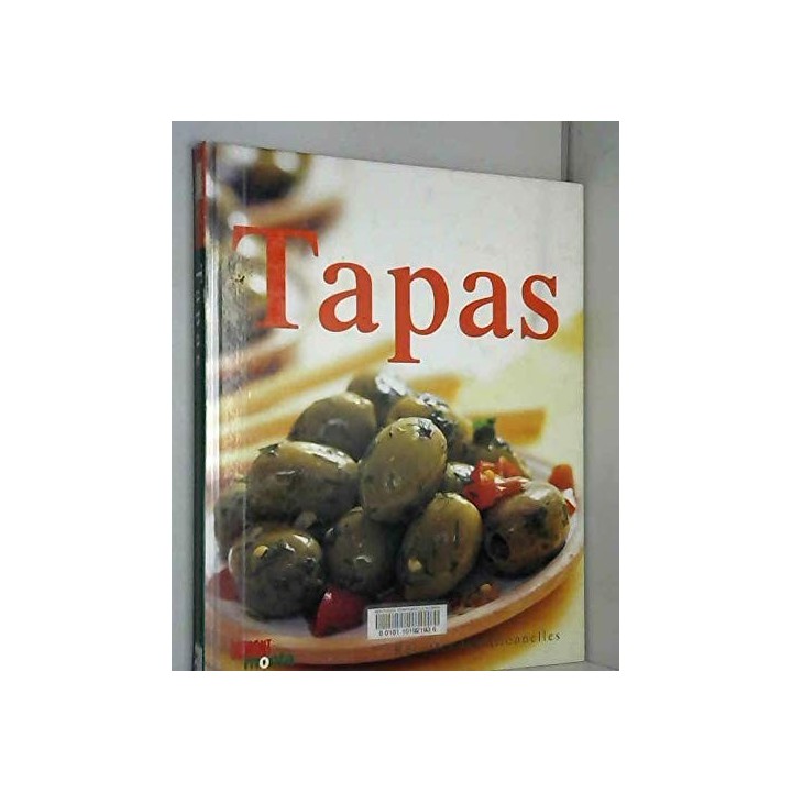 Tapas: RECETTES TRADITIONNELLES